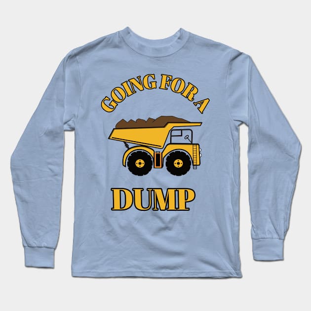 Going for a dump Long Sleeve T-Shirt by BishBashBosh